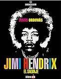 Jimi Hendrix, el salvaje: 15 (Guardianes del Sueño)