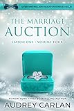The Marriage Auction: Season One, Volume Four (English Edition)
