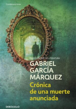 Crónica de una Muerte Anunciada, Gabriel García Márquez