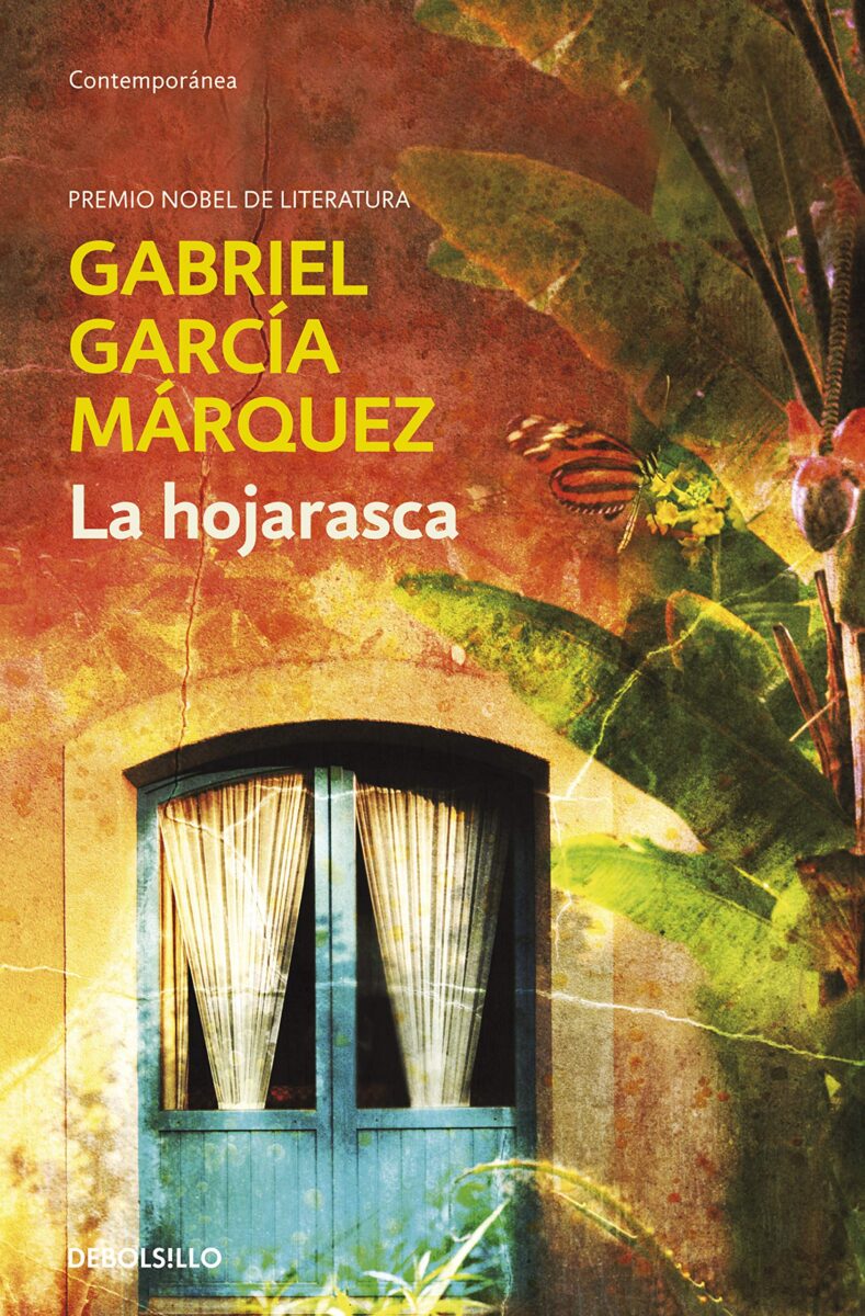 La Hojarasca Gabriel García Márquez