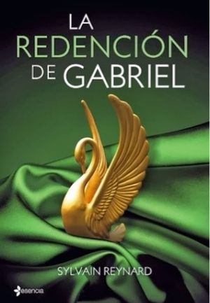 La redención de Gabriel de Sylvain Reynard