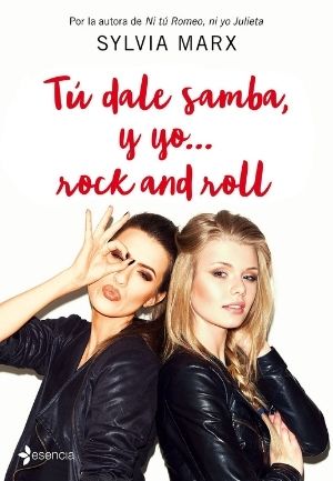 Tú dale samba, y yo… rock and roll