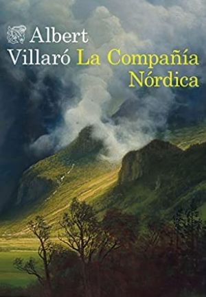 La Compañía Nórdica de Albert Villaró