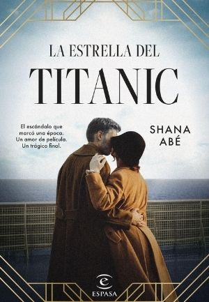 La estrella del Titanic de Shana Abé