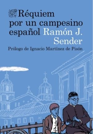 Réquiem por un campesino español de Ramón J. Sender